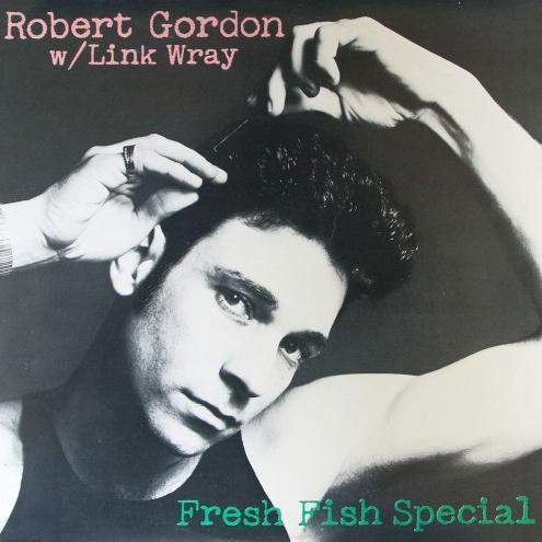Robert Gordon With Link Wray